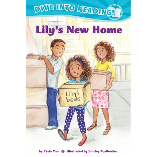 Lily's New Home (Confetti Kids #1): (Dive Into Reading) - Hardcover