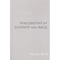 Philosophy of Science and Race - Paperback