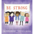 Be Strong - Hardcover