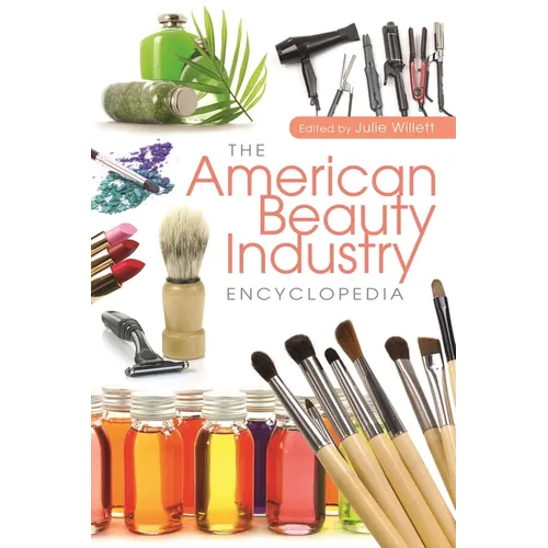The American Beauty Industry Encyclopedia - Hardcover