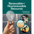 Renewable or Nonrenewable Resources? a Compare and Contrast Book - Paperback