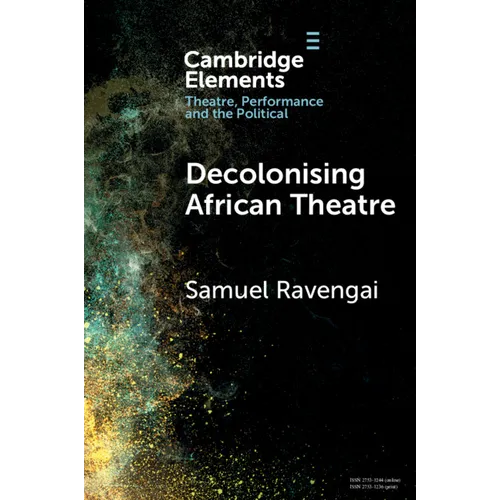 Decolonising African Theatre - Paperback
