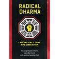Radical Dharma: Talking Race, Love, and Liberation - Paperback