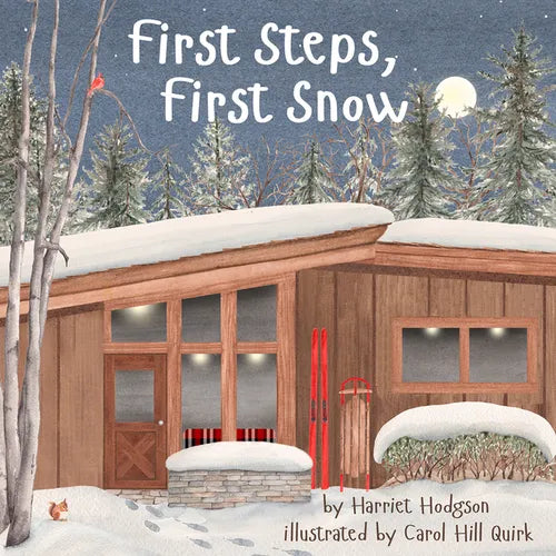First Steps, First Snow - Hardcover