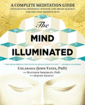 The Mind Illuminated: A Complete Meditation Guide