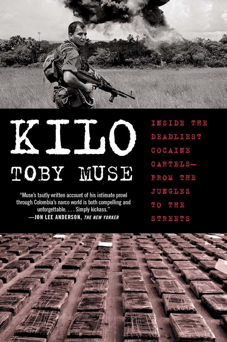 Kilo: Inside the Deadliest Cocaine Cartels – From the Jungles