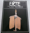 Erte: The Last Works: Graphics / Sculpture by Estorick, Eric