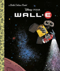 Wall-E (A Little Golden Book) by Vick-E