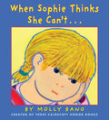 When Sophie Thinks She Can't... by Bang, Molly