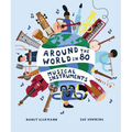 Around the World in 80 Musical Instruments - Hardcover