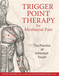 Trigger Point Therapy for Myofascial Pain: The Practice of I