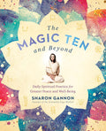 The Magic Ten and Beyond: Daily Spiritual Practice for Great