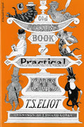 Old Possum's Book of Practical Cats by T. S. Eliot