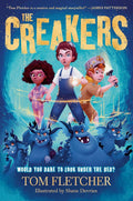 The Creakers by Tom Fletcher (New)