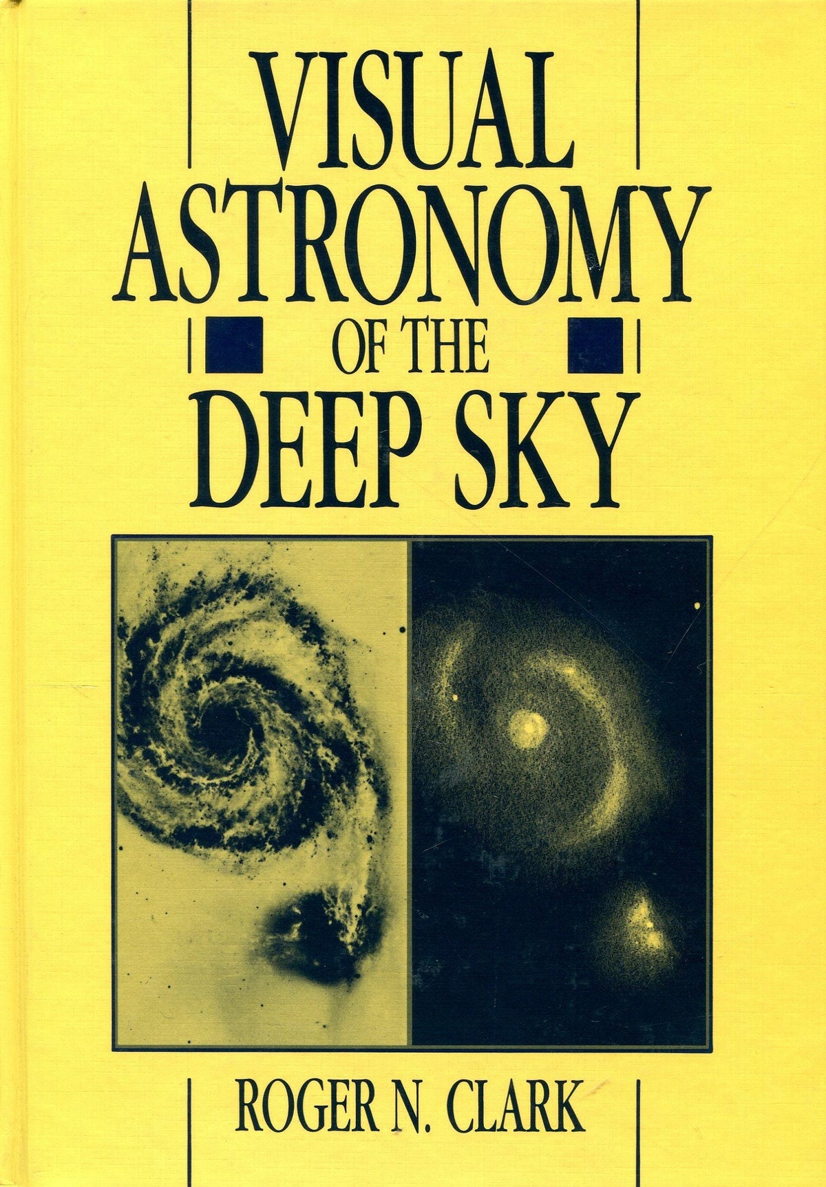 Visual Astronomy of the Deep Sky by Clark, Roger N.