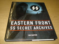 The Secret Archives: Eastern Front (SS: The Secret Archives)