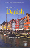 Beginner's Danish with 2 Audio CDs by Schmidt, Nete