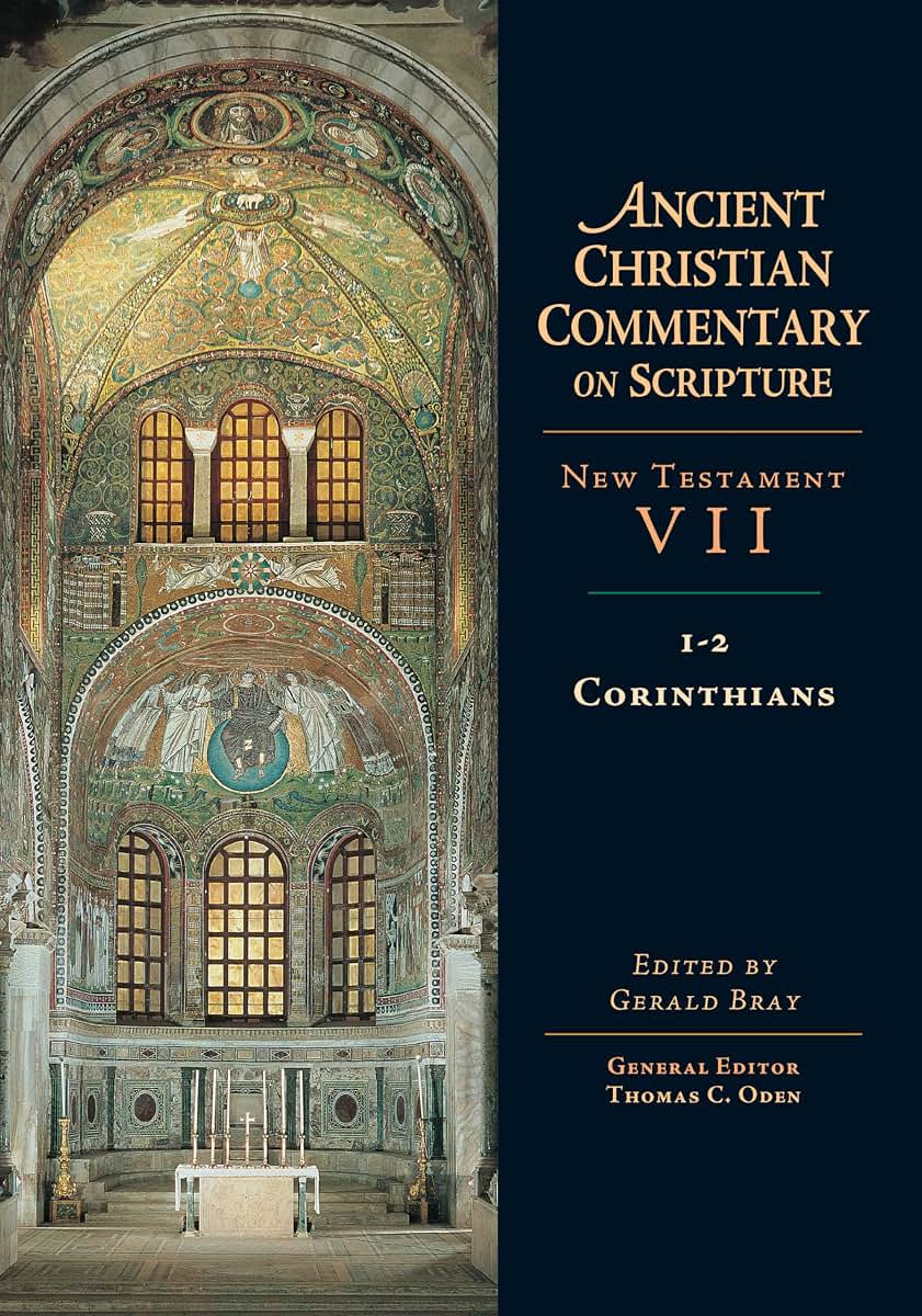 Ancient Christian Commentary on Scripture, New Testament 7, 1-2 Corinthians