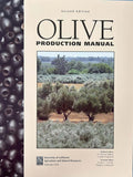 Olive Production Manual by G. Steven Sibbett