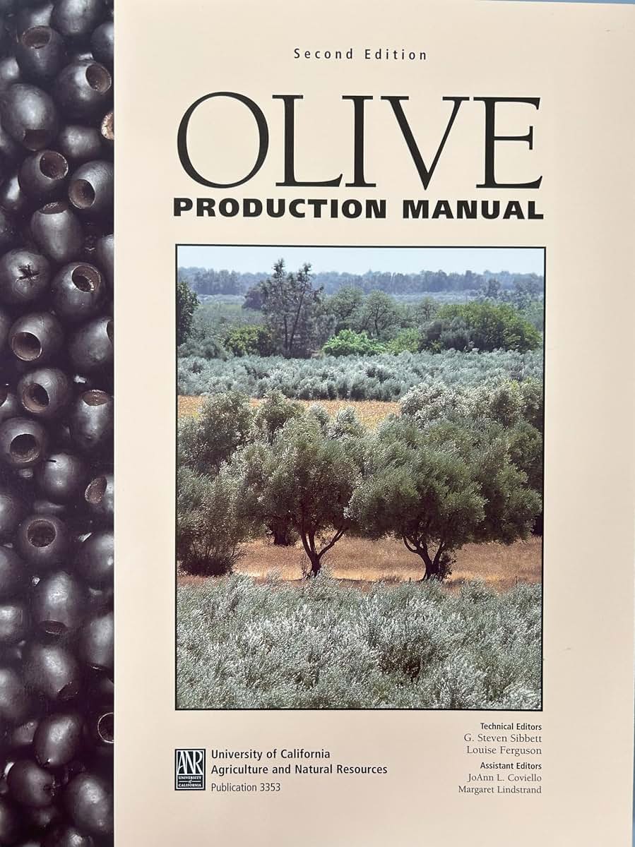 Olive Production Manual by G. Steven Sibbett