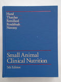 Small Animal Clinical Nutrition, 5th Edition (2010-05-03) by