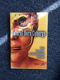 Natural-Born Cyborgs: Minds, Technologies, and the Future of