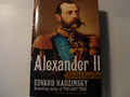 Alexander II: The Last Great Tsar by Edvard Radzinsky