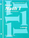 Saxon Math 1 Student Workbook Part 1 by Nancy Larson