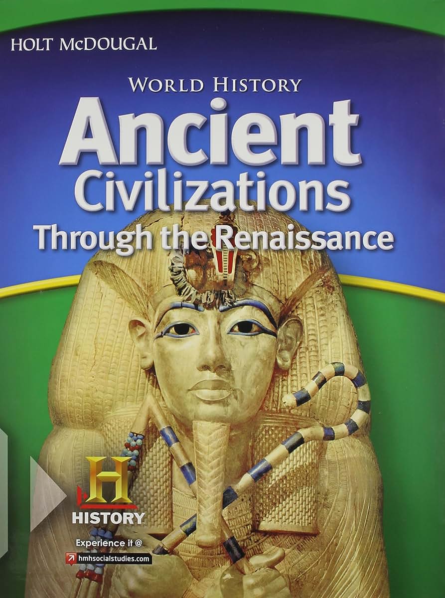 World History: Student Edition Ancient Civilizations Through