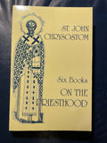St John Chrysostom: Six Books on the Priesthood