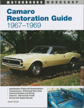 Camaro Restoration Guide, 1967-1969 (Motorbooks Workshop) by