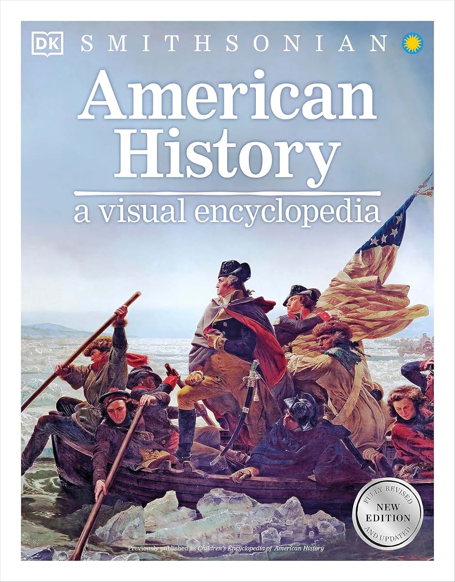 American History: A Visual Encyclopedia (DK Children's Visua
