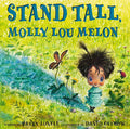 Stand Tall, Molly Lou Melon by Patty Lovell