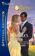 Mendoza's Return (The Fortunes of Texas: Lost...and Found, 3