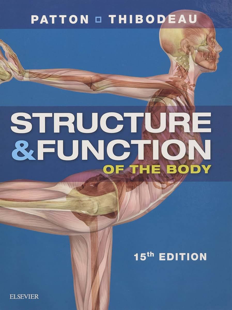 Structure & Function of the Body - Hardcover, 15e by Patton