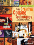 New Creative Collage Techniques: How to Make Original Art Us