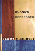 Duane's Depressed by McMurtry, Larry