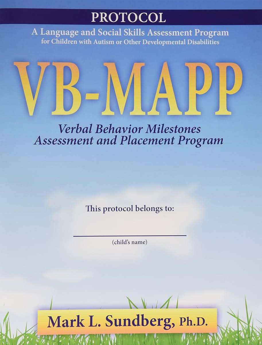 VB-MAPP: Verbal Behavior Milestones Assessment and Placement