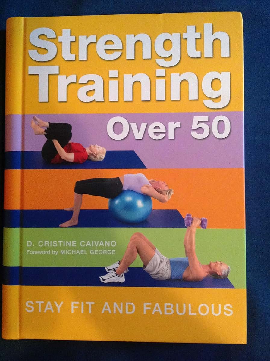 Strength Training Over 50