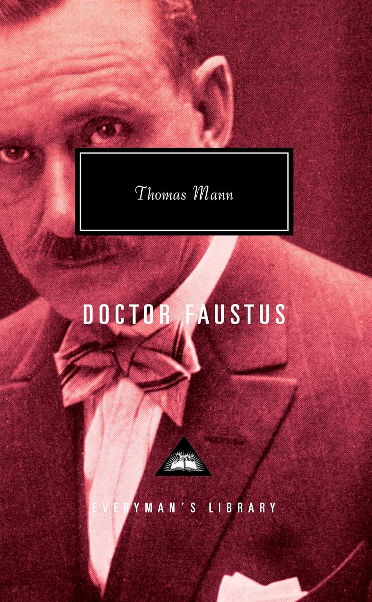 Doctor Faustus (Everyman's Library) by Mann, Thomas
