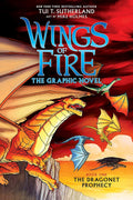 Wings of Fire: The Dragonet Prophecy: A Graphic Novel