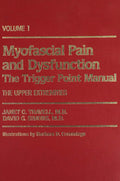 Myofascial Pain and Dysfunction, Vol. 1: The Trigger Point M
