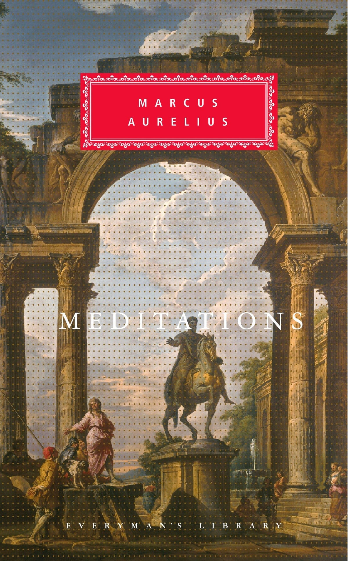 Meditations: Introduction by D. A. Rees (Everyman's Library