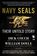 Navy SEALs: Their Untold Story by Couch, Dick