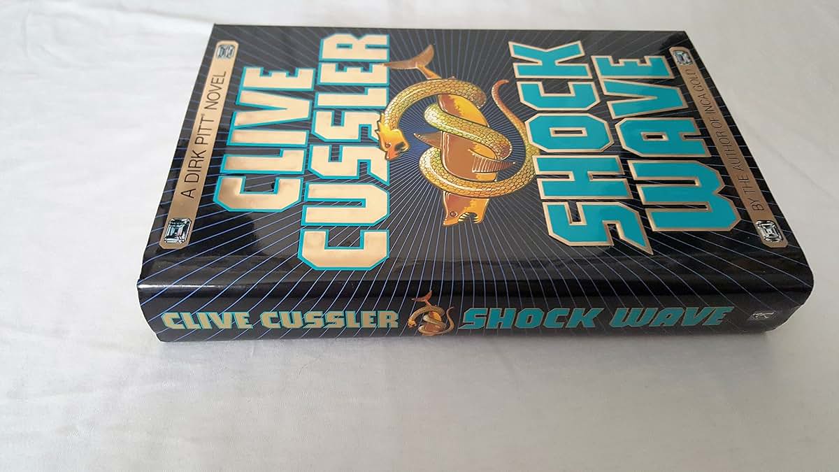 Shock Wave (Dirk Pitt Adventures) by Cussler, Clive
