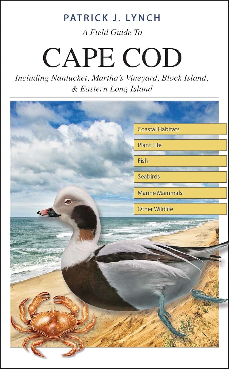 A Field Guide to Cape Cod: Including Nantucket, Marthas Vine