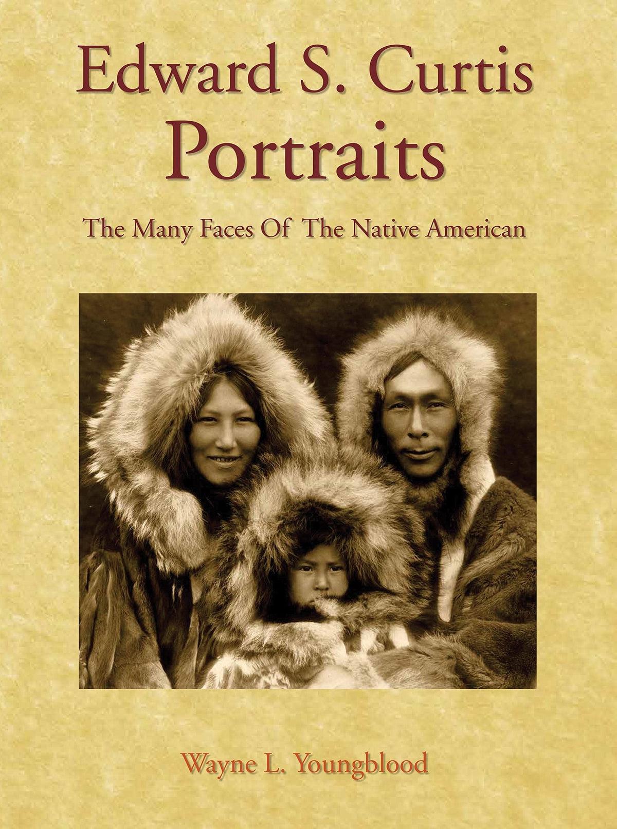 Edward S. Curtis Portraits: The Many Faces of the Native American