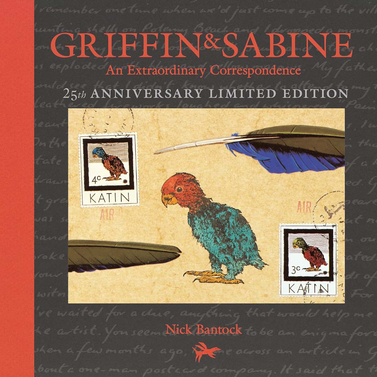 Griffin and Sabine, 25th Anniversary Limited Edition: An Ext