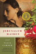 Jerusalem Maiden: A Novel by Carner, Talia