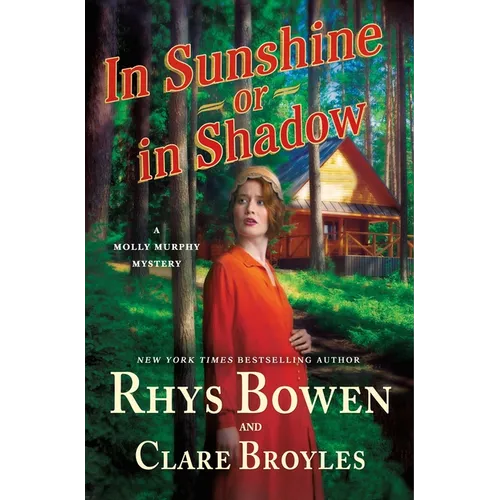 In Sunshine or in Shadow: A Molly Murphy Mystery - Hardcover